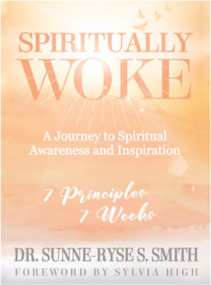 Spiritually Woke: A Journey to Spiritual Awareness and Inspiration